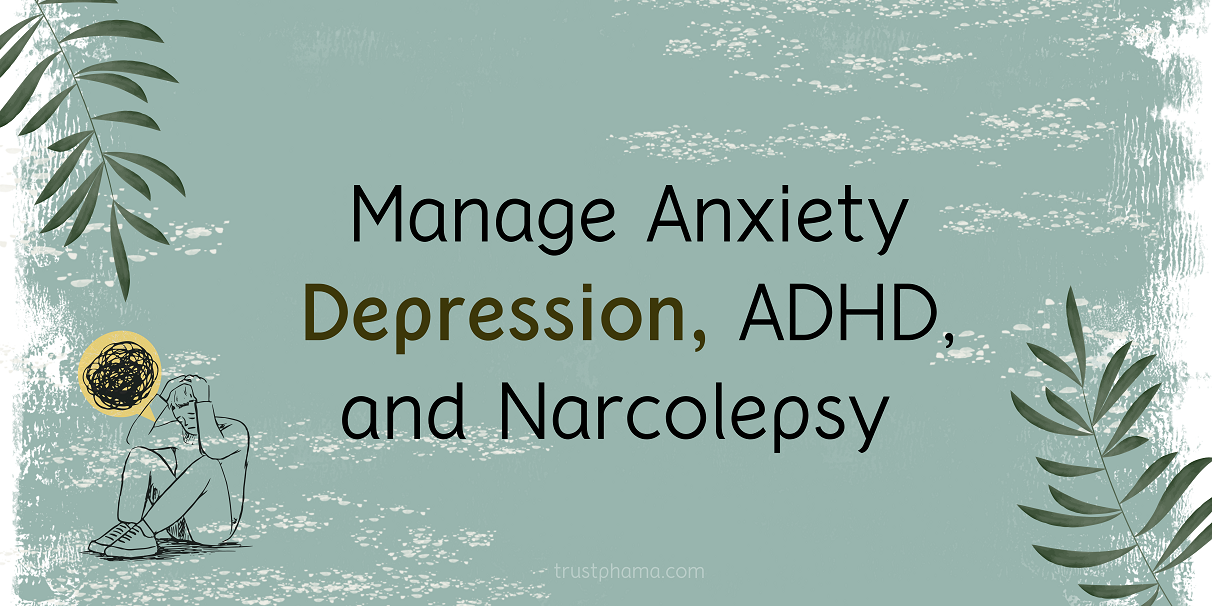 Adderall-Uses-for-Depression-Anxiety-ADHD-and-Narcolepsy-Trustphama.com