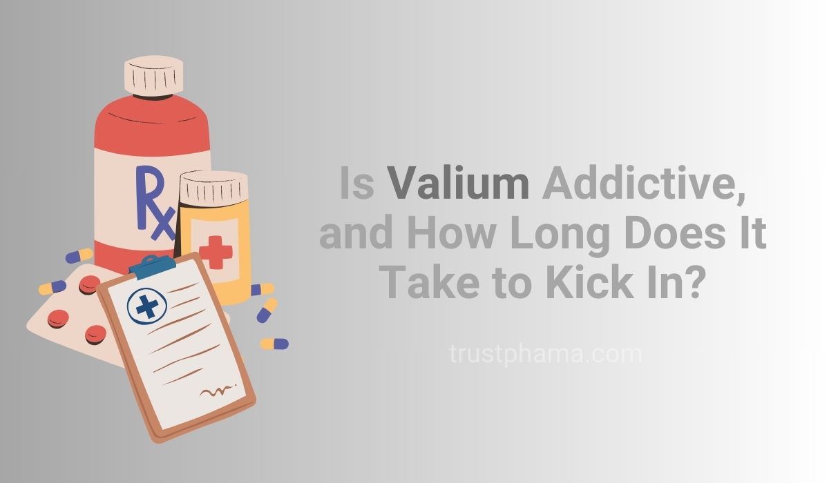 is-Valium-Addictive-and-How-Long-Does-It-Take-to-Kick-In-Buy-Valium-Online-UK