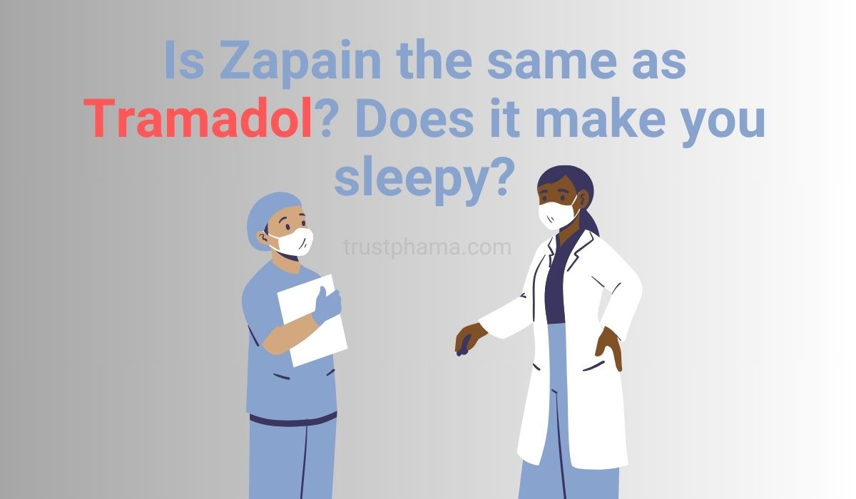 Is-Zapain-the-same-as-Tramadol-Does-tramadol-make-you-sleepy-Buy-Tarmadol-Online-UK